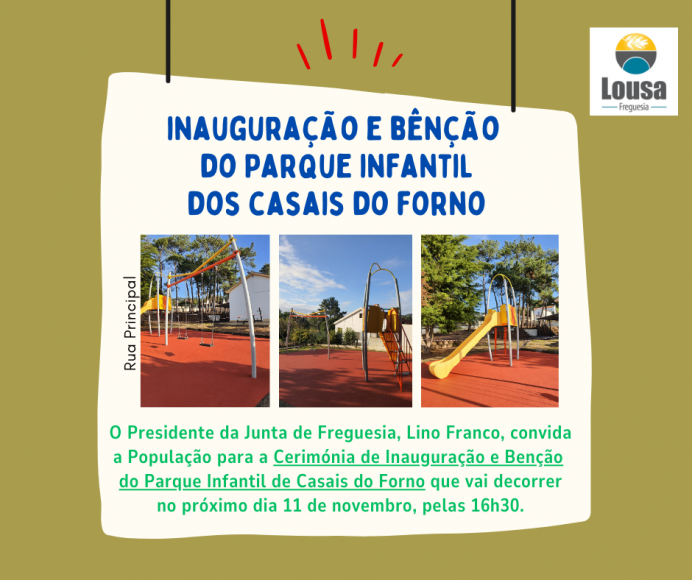 Inauguração e Bênção do Parque Infantil de Casais do Forno