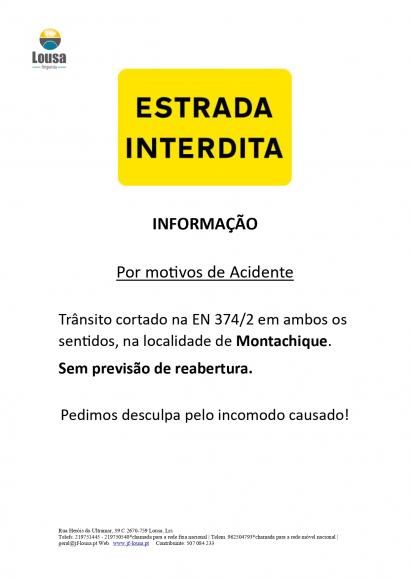 Informação - Estrada Interdita EN 374/2 em Montachique