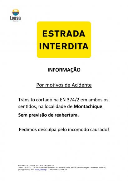 Informação - Estrada Interdita EN 374/2 em Montachique Informação - Estrada Interdita EN 374/2 em Montachique